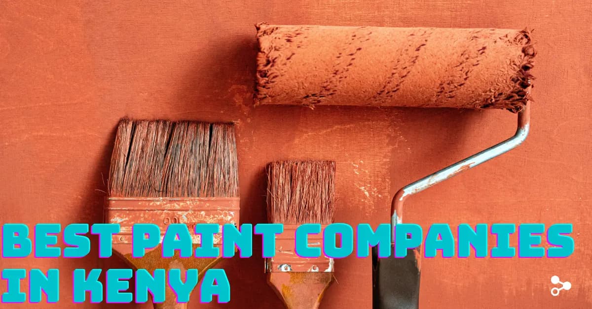 7 Best Paint Companies in Kenya